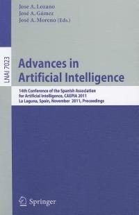 Advances in Artificial Intelligence: 14th Conference of the Spanish Association for Artificial Intelligence, CAEPIA 2011, La Laguna, Spain, November 7-11, 2011. Proceedings - cover