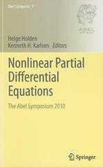 Nonlinear Partial Differential Equations: The Abel Symposium 2010