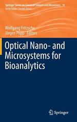 Optical Nano- and Microsystems for Bioanalytics