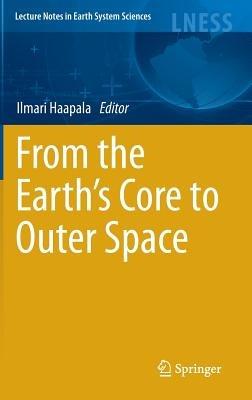 From the Earth's Core to Outer Space - cover