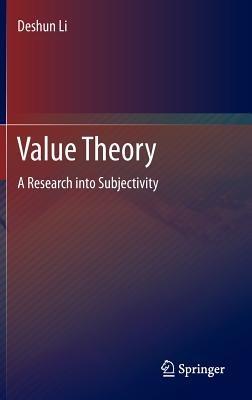 Value Theory: A Research into Subjectivity - Deshun Li - cover