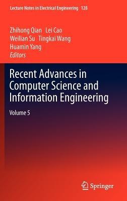 Recent Advances in Computer Science and Information Engineering: Volume 5 - cover