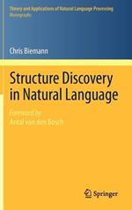 Structure Discovery in Natural Language