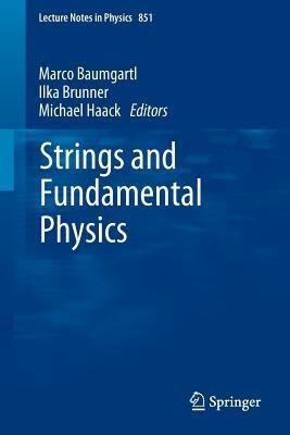 Strings and Fundamental Physics - cover