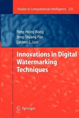Innovations in Digital Watermarking Techniques - Feng-Hsing Wang - cover
