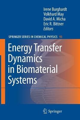 Energy Transfer Dynamics in Biomaterial Systems - cover
