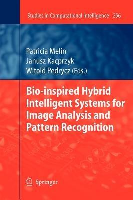 Bio-Inspired Hybrid Intelligent Systems for Image Analysis and Pattern Recognition - cover