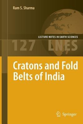 Cratons and Fold Belts of India - Ram Sharma - cover