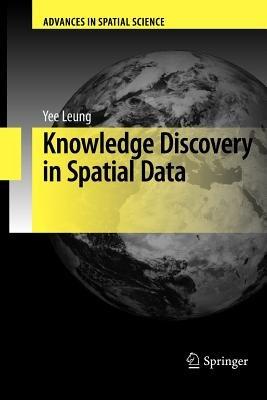 Knowledge Discovery in Spatial Data - Yee Leung - cover