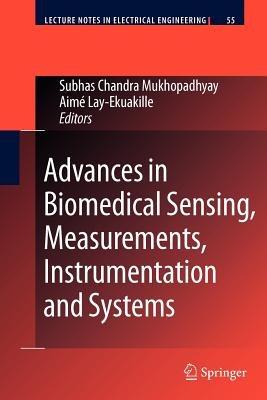Advances in Biomedical Sensing, Measurements, Instrumentation and Systems - cover