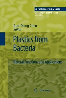 Plastics from Bacteria: Natural Functions and Applications - cover