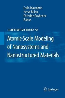 Atomic-Scale Modeling of Nanosystems and Nanostructured Materials - cover