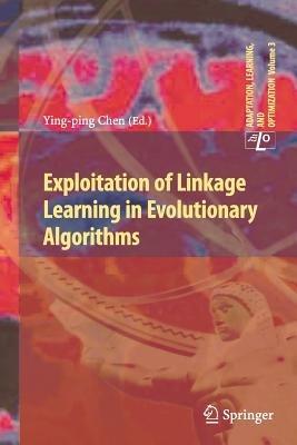 Exploitation of Linkage Learning in Evolutionary Algorithms - cover