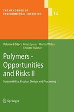 Polymers - Opportunities and Risks II: Sustainability, Product Design and Processing