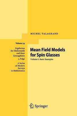 Mean Field Models for Spin Glasses: Volume I: Basic Examples - Michel Talagrand - cover