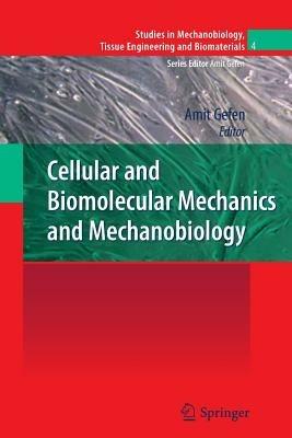 Cellular and Biomolecular Mechanics and Mechanobiology - cover