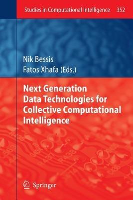 Next Generation Data Technologies for Collective Computational Intelligence - cover