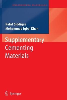 Supplementary Cementing Materials - Rafat Siddique,Mohammad Iqbal Khan - cover