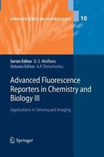 Advanced Fluorescence Reporters in Chemistry and Biology III: Applications in Sensing and Imaging