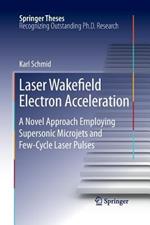 Laser Wakefield Electron Acceleration: A Novel Approach Employing Supersonic Microjets and Few-Cycle Laser Pulses
