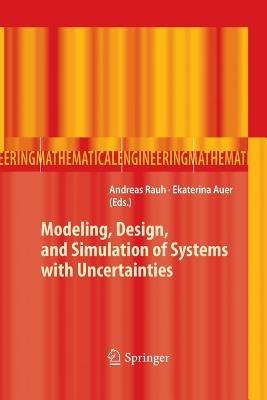 Modeling, Design, and Simulation of Systems with Uncertainties - cover