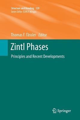 Zintl Phases: Principles and Recent Developments - cover