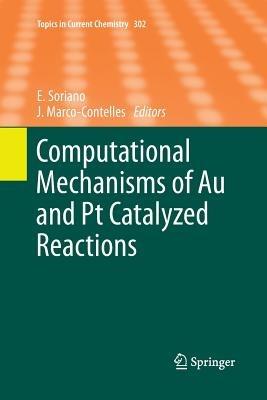 Computational Mechanisms of Au and Pt Catalyzed Reactions - cover