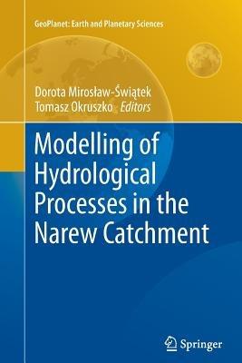 Modelling of Hydrological Processes in the Narew Catchment - cover