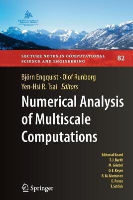 Numerical Analysis of Multiscale Computations: Proceedings of a Winter Workshop at the Banff International Research Station 2009 - cover