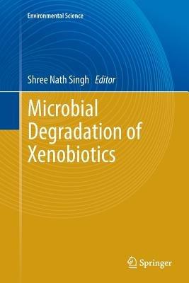 Microbial Degradation of Xenobiotics - cover