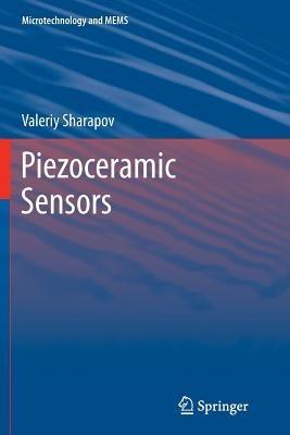 Piezoceramic Sensors - Valeriy Sharapov - cover