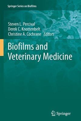 Biofilms and Veterinary Medicine - cover