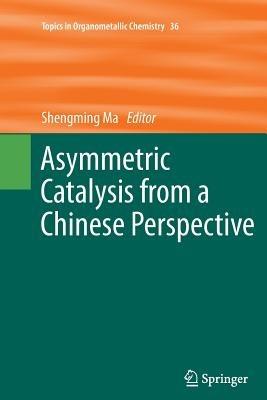 Asymmetric Catalysis from a Chinese Perspective - cover