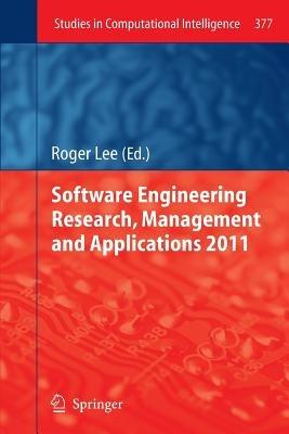 Software Engineering Research, Management and Applications 2011 - cover