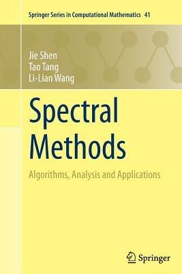 Spectral Methods: Algorithms, Analysis and Applications - Jie Shen,Tao Tang,Li-Lian Wang - cover