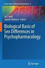 Biological Basis of Sex Differences in Psychopharmacology