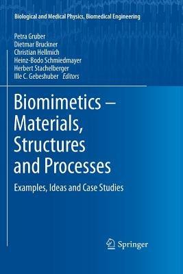 Biomimetics -- Materials, Structures and Processes: Examples, Ideas and Case Studies - cover