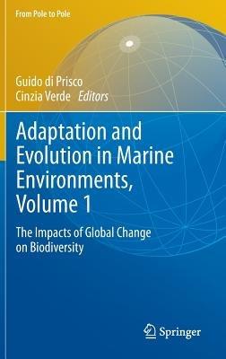 Adaptation and Evolution in Marine Environments, Volume 1: The Impacts of Global Change on Biodiversity - cover