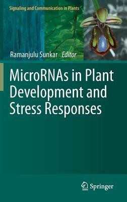 MicroRNAs in Plant Development and Stress Responses - cover