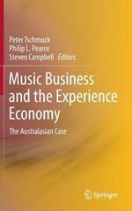 Music Business and the Experience Economy: The Australasian Case