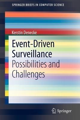 Event-Driven Surveillance: Possibilities and Challenges - Kerstin Denecke - cover