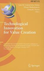 Technological Innovation for Value Creation: Third IFIP WG 5.5/SOCOLNET Doctoral Conference on Computing, Electrical and Industrial Systems, DoCEIS 2012, Costa de Caparica, Portugal, February 27-29, 2012, Proceedings