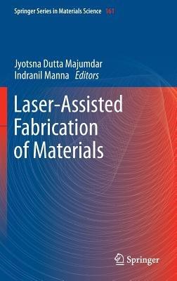 Laser-Assisted Fabrication of Materials - cover
