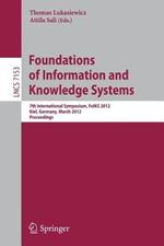 Foundations of Information and Knowledge Systems: 7th International Symposium, FoIKS 2012, Kiel, Germany, March 5-9, 2012, Proceedings