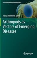 Arthropods as Vectors of Emerging Diseases - cover