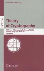 Theory of Cryptography: 9th Theory of Cryptography Conference, TCC 2012, Taormina, Sicily, Italy, March 19-21, 2012. Proceedings