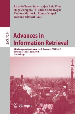 Advances in Information Retrieval: 34th European Conference on IR Research, ECIR 2012, Barcelona, Spain, April 1-5, 2012, Proceedings - cover