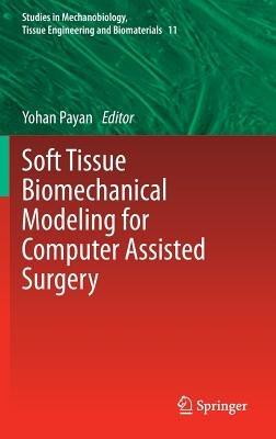 Soft Tissue Biomechanical Modeling for Computer Assisted Surgery - cover