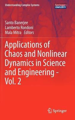 Applications of Chaos and Nonlinear Dynamics in Science and Engineering - Vol. 2 - cover