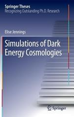 Simulations of Dark Energy Cosmologies